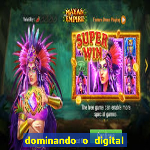 dominando o digital definitivo reclame aqui